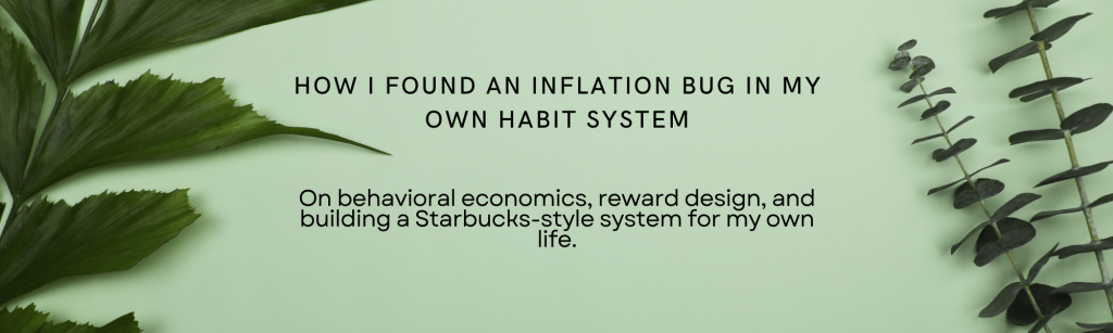 The Economics of Rewarding&nbsp;Yourself